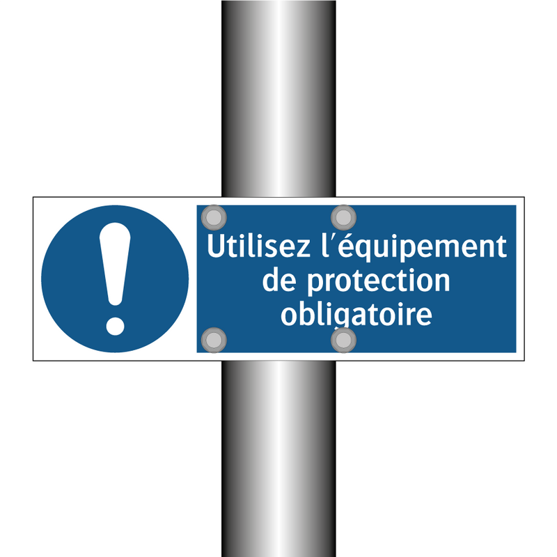 Utilisez l'équipement de protection obligatoire