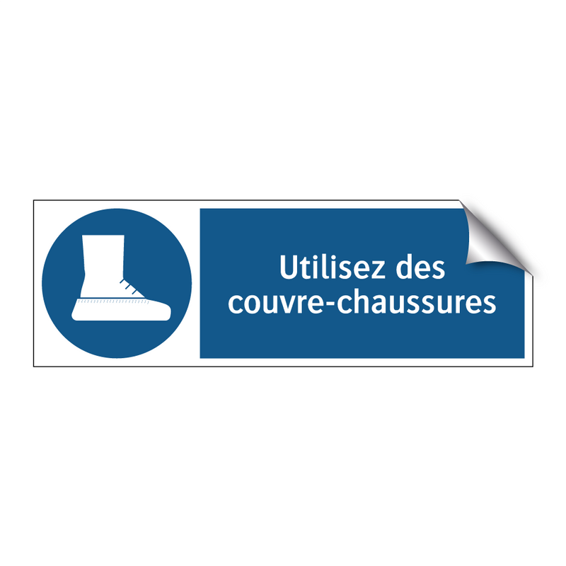 Utilisez des couvre-chaussures