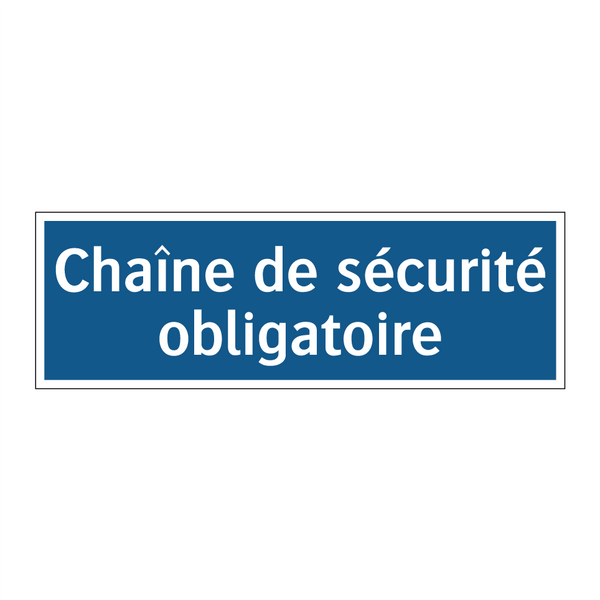 Chaîne de sécurité obligatoire