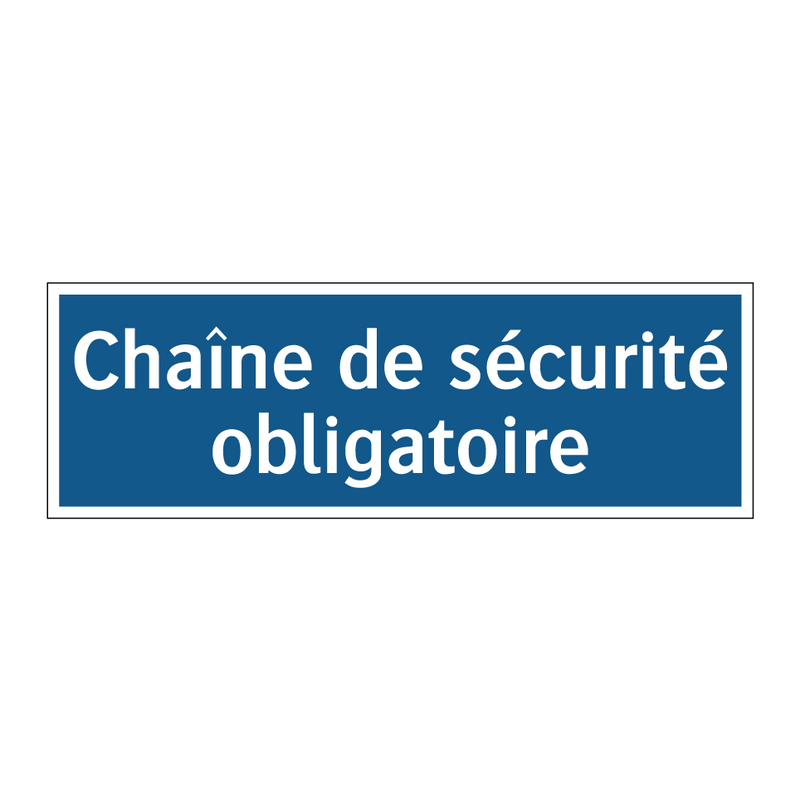 Chaîne de sécurité obligatoire