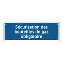Sécurisation des bouteilles de gaz obligatoire