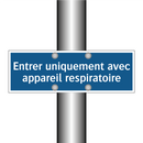 Entrer uniquement avec appareil respiratoire