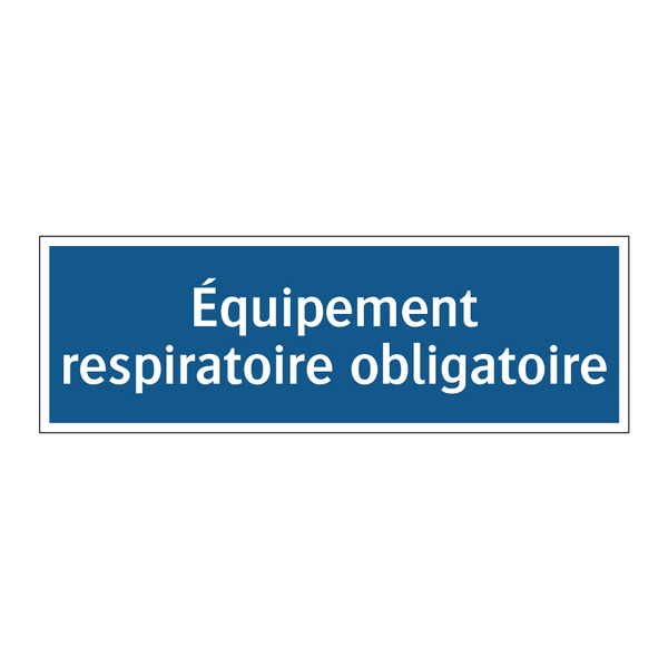 Équipement respiratoire obligatoire