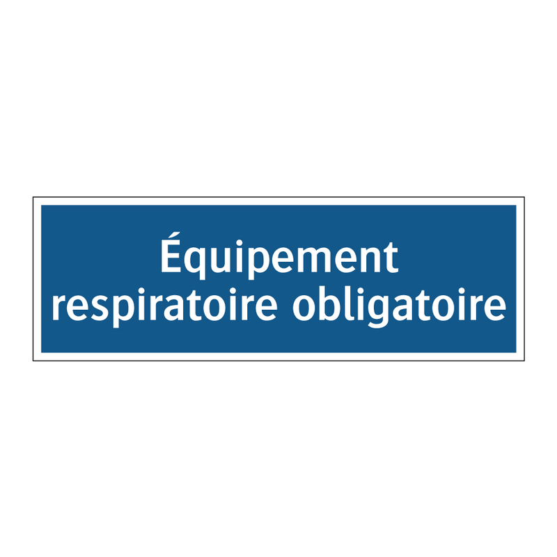 Équipement respiratoire obligatoire