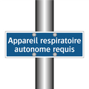 Appareil respiratoire autonome requis