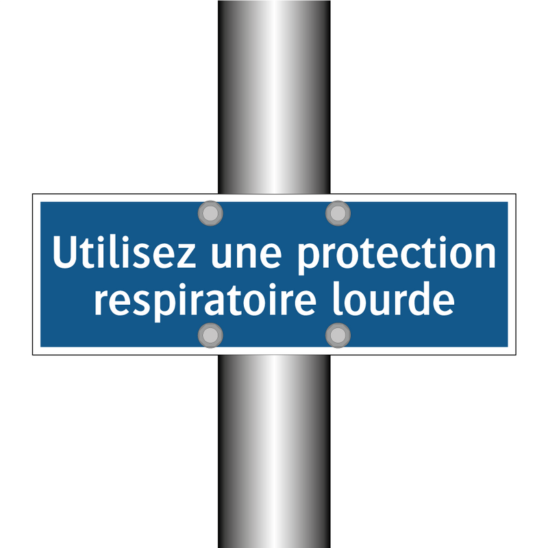 Utilisez une protection respiratoire lourde