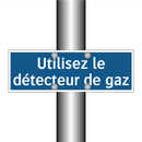 Utilisez le détecteur de gaz