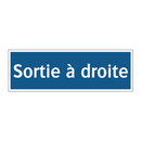 Sortie à droite