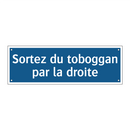 Sortez du toboggan par la droite