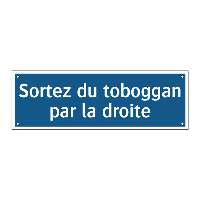 Sortez du toboggan par la droite