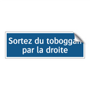 Sortez du toboggan par la droite