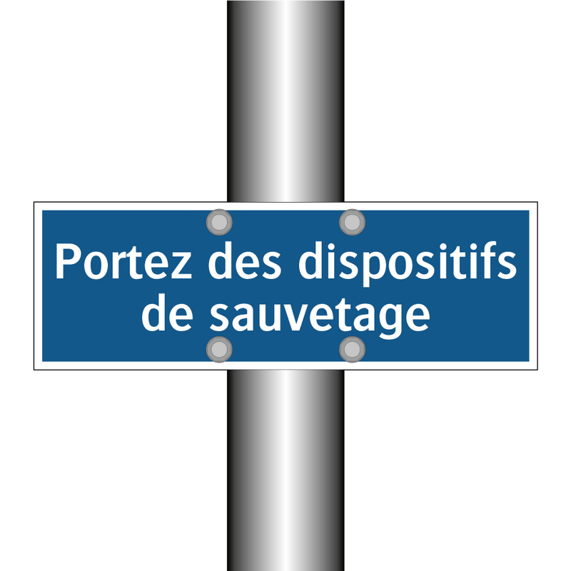 Portez des dispositifs de sauvetage