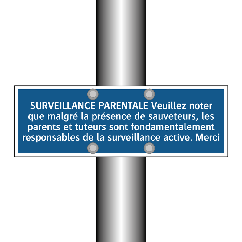 SURVEILLANCE PARENTALE Veuillez noter que malgré la présence de sauveteurs, les parents et tuteurs sont fondamentalement responsables de la surveillance active. Merci