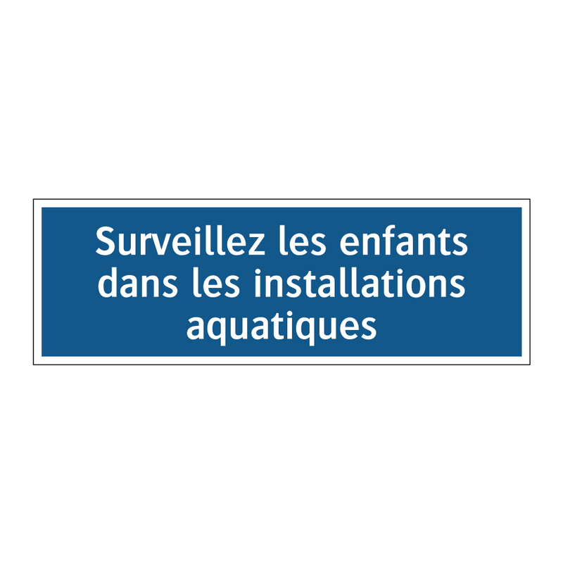 Surveillez les enfants dans les installations aquatiques