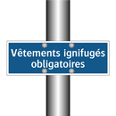 Vêtements ignifugés obligatoires