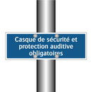 Casque de sécurité et protection auditive obligatoires