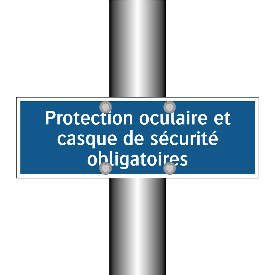 Protection oculaire et casque de sécurité obligatoires