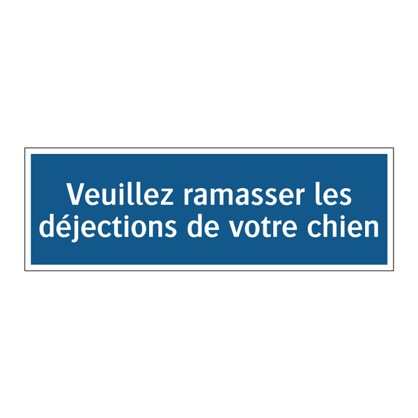 Veuillez ramasser les déjections de votre chien