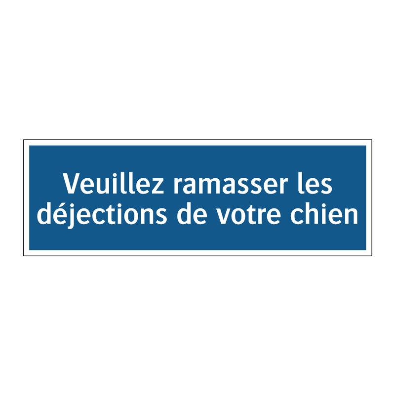 Veuillez ramasser les déjections de votre chien