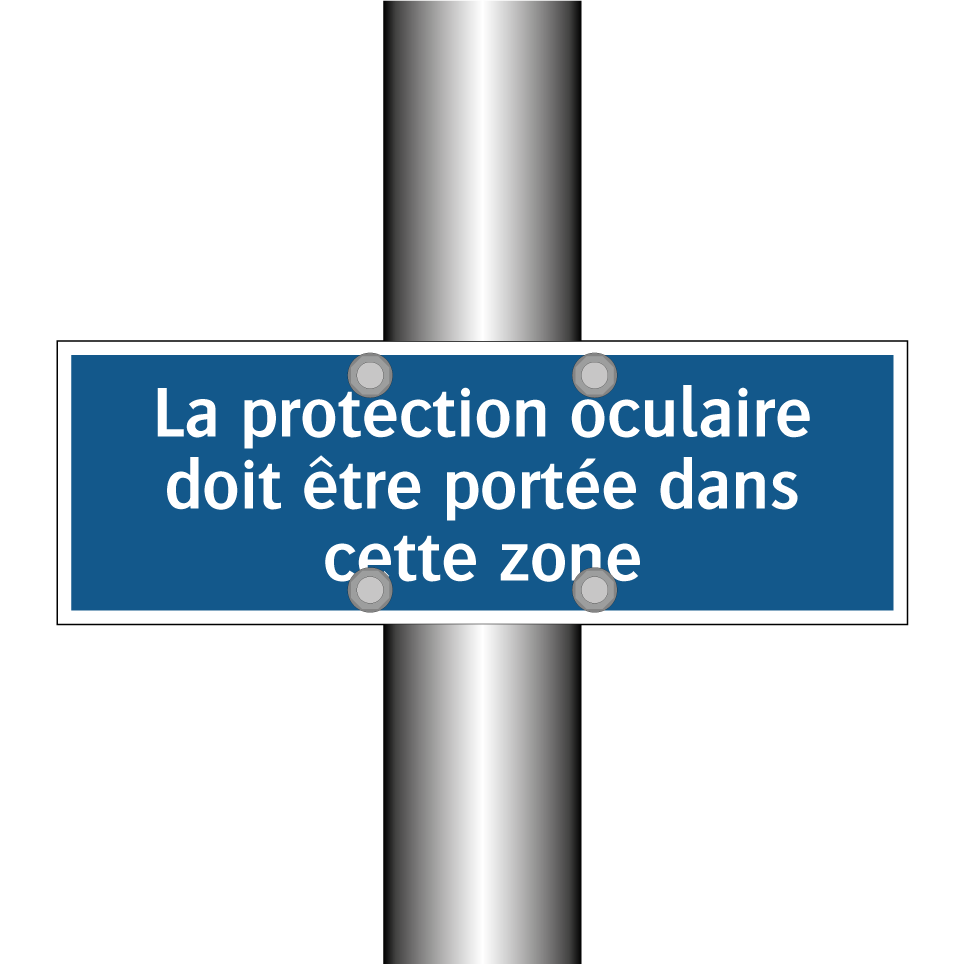 La protection oculaire doit être portée dans cette zone