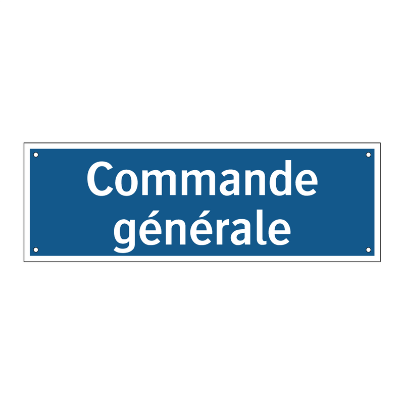 Commande générale