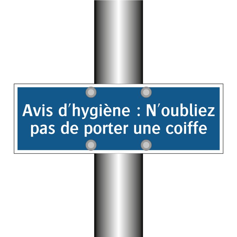 Avis d'hygiène : N'oubliez pas de porter une coiffe