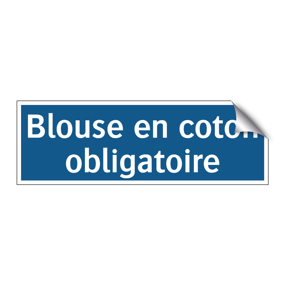 Blouse en coton obligatoire