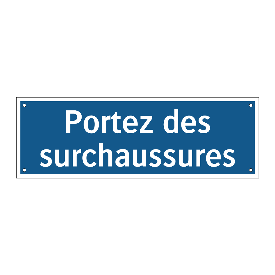 Portez des surchaussures