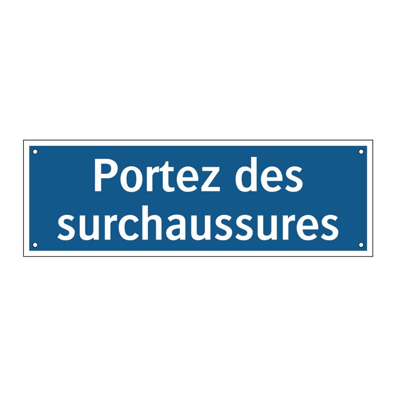 Portez des surchaussures