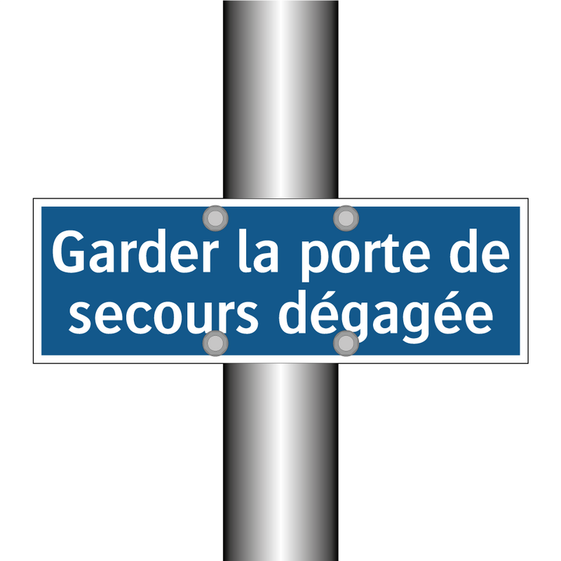 Garder la porte de secours dégagée