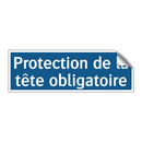 Protection de la tête obligatoire.