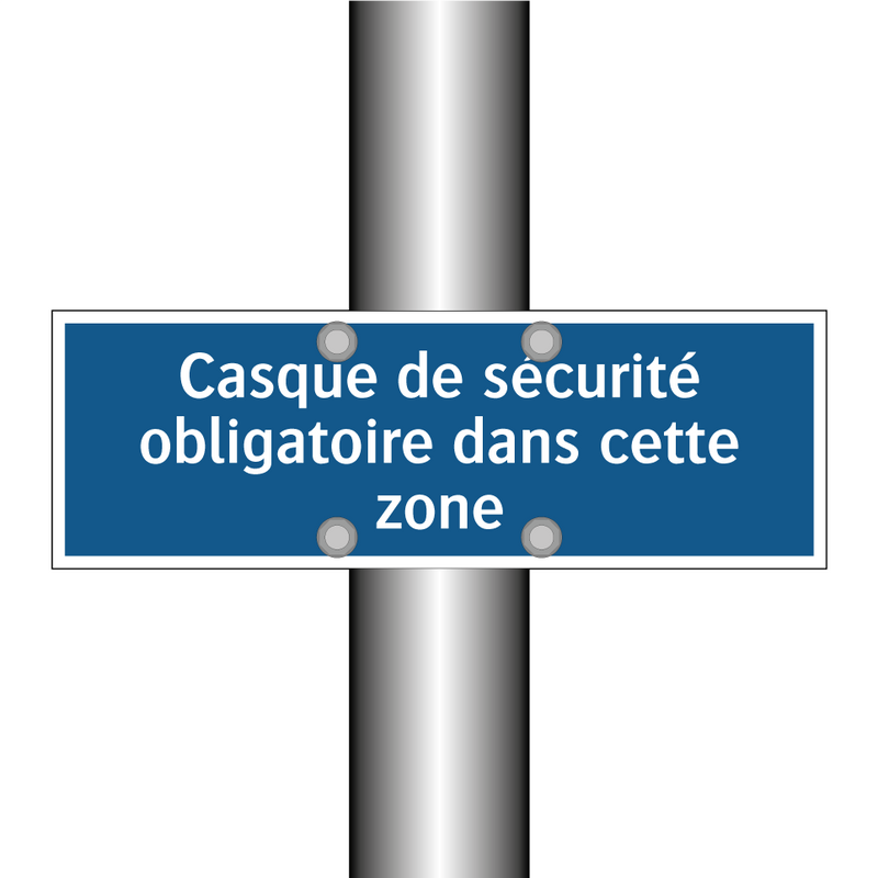 Casque de sécurité obligatoire dans cette zone