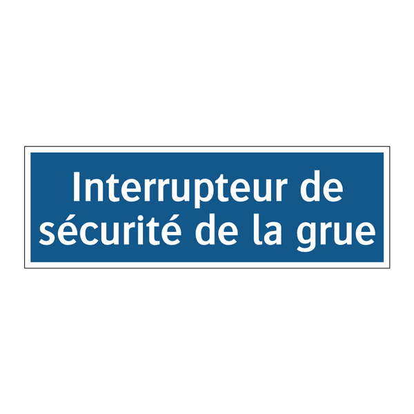 Interrupteur de sécurité de la grue