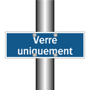 Verre uniquement