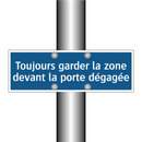 Toujours garder la zone devant la porte dégagée