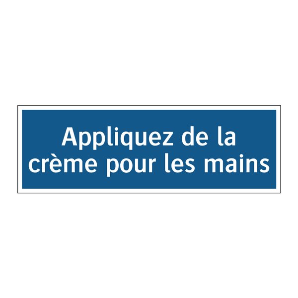Appliquez de la crème pour les mains