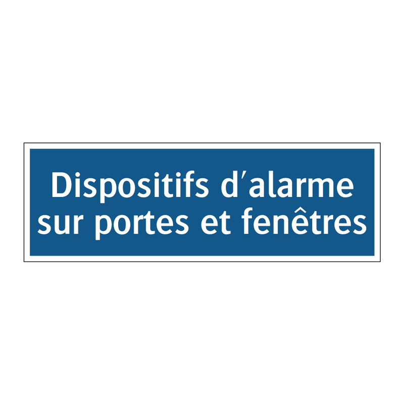 Dispositifs d'alarme sur portes et fenêtres