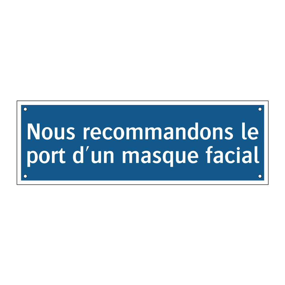 Nous recommandons le port d'un masque facial