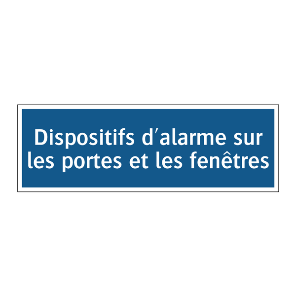 Dispositifs d'alarme sur les portes et les fenêtres