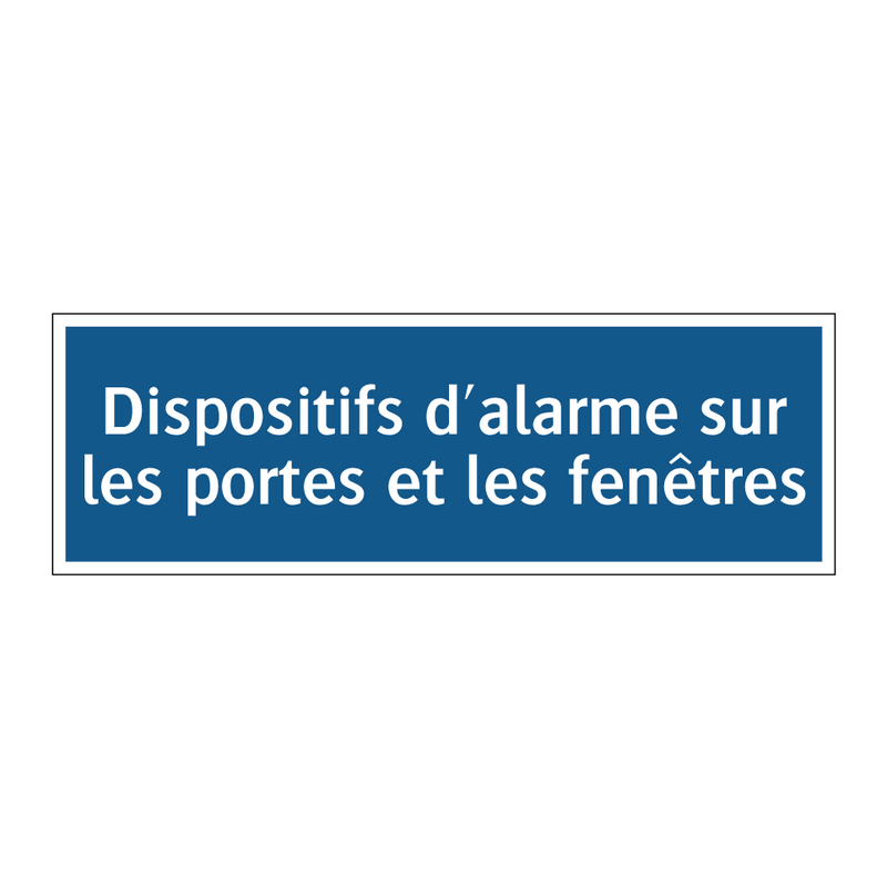Dispositifs d'alarme sur les portes et les fenêtres