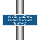 Casque, protection auditive et oculaire obligatoires