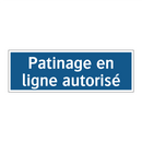 Patinage en ligne autorisé