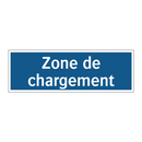 Zone de chargement