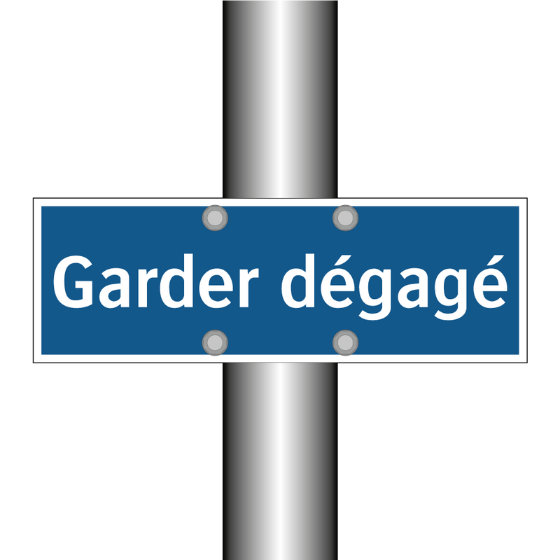 Garder dégagé
