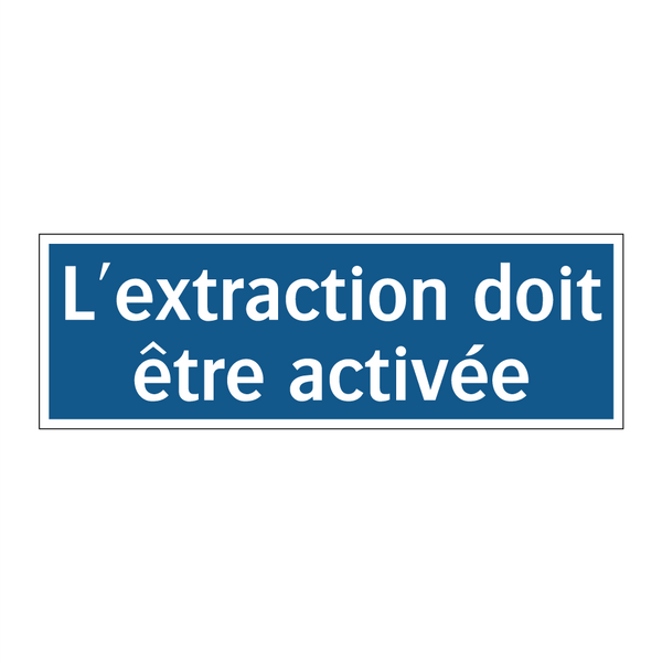 L'extraction doit être activée