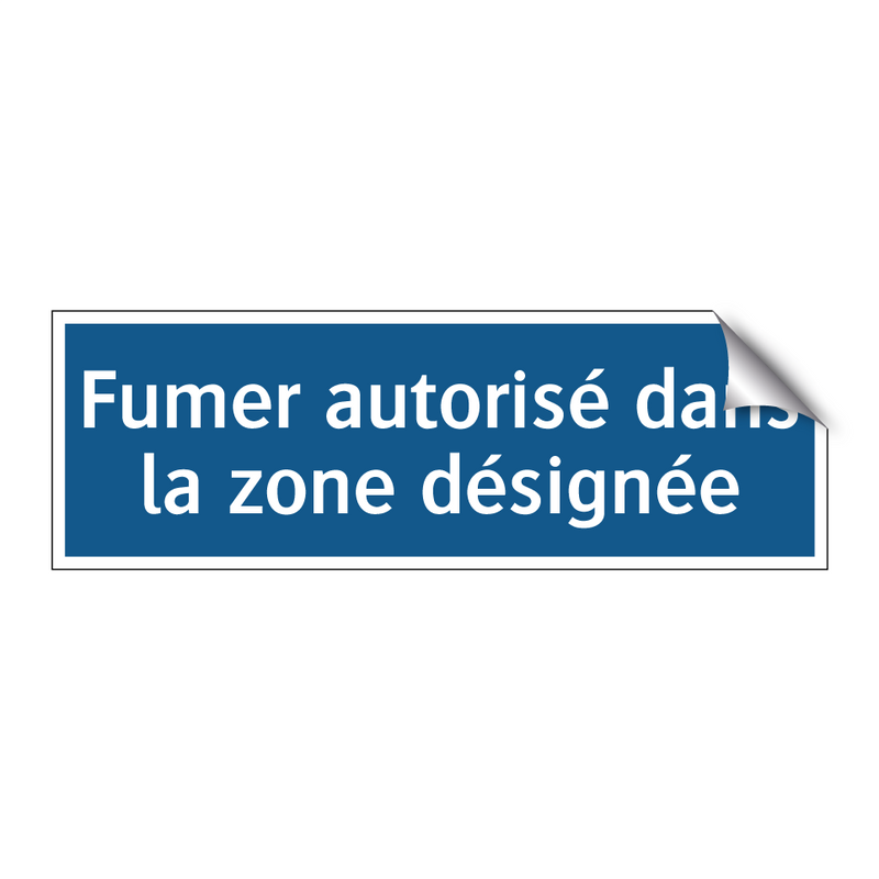 Fumer autorisé dans la zone désignée