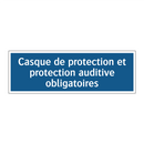 Casque de protection et protection auditive obligatoires