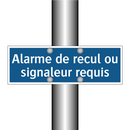 Alarme de recul ou signaleur requis