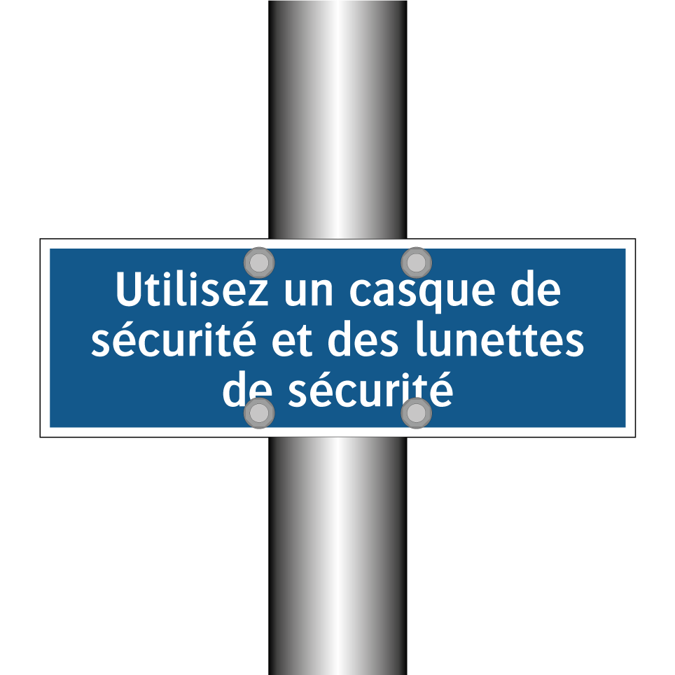 Utilisez un casque de sécurité et des lunettes de sécurité