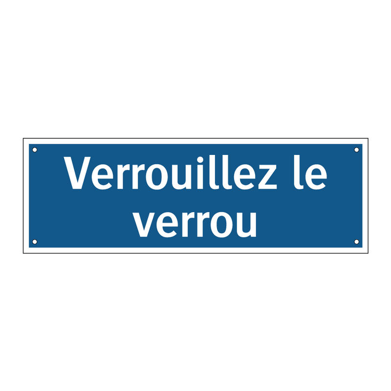 Verrouillez le verrou